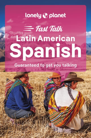 Cover image for 9781787015616 - Lonely Planet Fast Talk Latin American Spanish