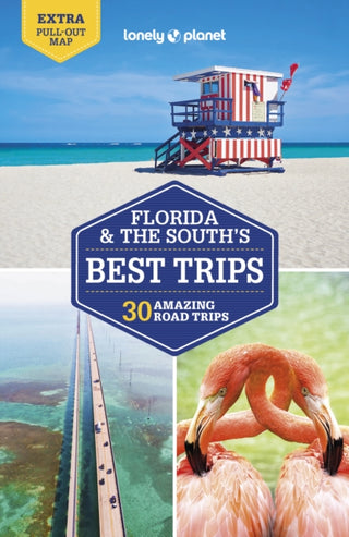 Cover image for 9781787015685 - Lonely Planet Florida & the South's Best Trips