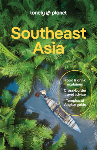 Cover image for 9781787016521 - Lonely Planet Southeast Asia