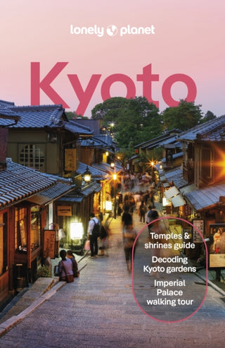 Cover image for 9781787017030 - Lonely Planet Kyoto