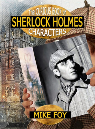 Cover image for 9781787056763 - The Curious Book of Sherlock Holmes Characters