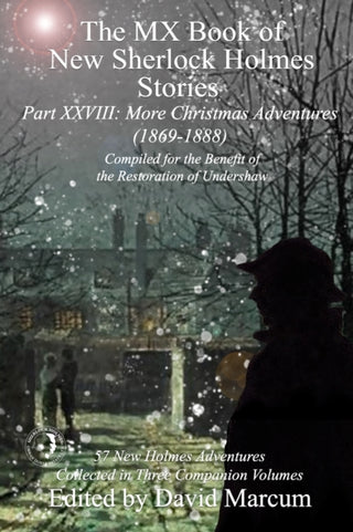 Cover image for 9781787059276 - The MX Book of New Sherlock Holmes Stories Part XXVIII