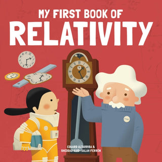 Cover image for 9781787080324 - My First Book of Relativity