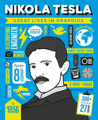 Cover image for 9781787081130 - Great Lives in Graphics: Nikola Tesla