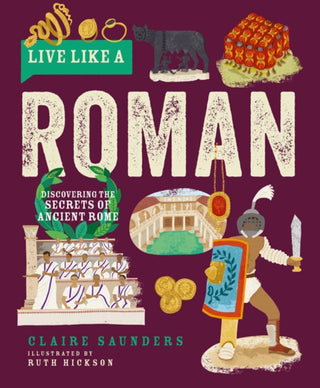 Cover image for 9781787081260 - Live Like a Roman