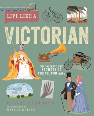 Cover image for 9781787081826 - Live Like A Victorian