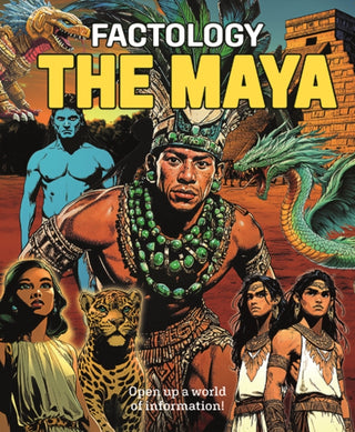 Cover image for 9781787081840 - Factology: The Maya