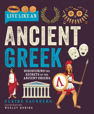 Cover image for 9781787081895 - Live Like an Ancient Greek