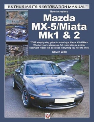 Cover image for 9781787113046 - Mazda Mx-5/Miata Mk1 & 2