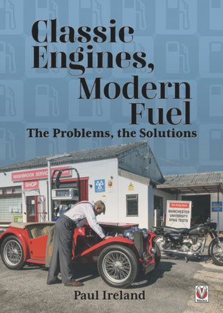 Cover image for 9781787115903 - Classic Engines, Modern Fuel
