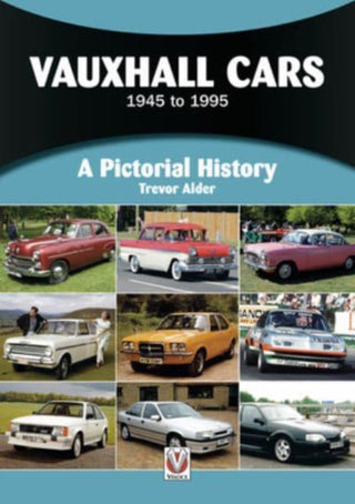 Supplemental image for 9781787115934 - Vauxhall Cars 1945 to 1995