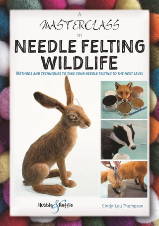 Cover image for 9781787117471 - A Masterclass in Needle Felting Wildlife