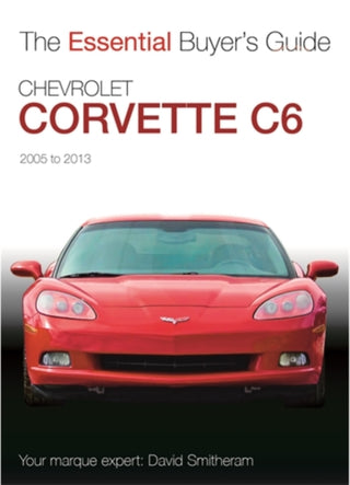 Cover image for 9781787119192 - Chevrolet Corvette C6 2005-2013