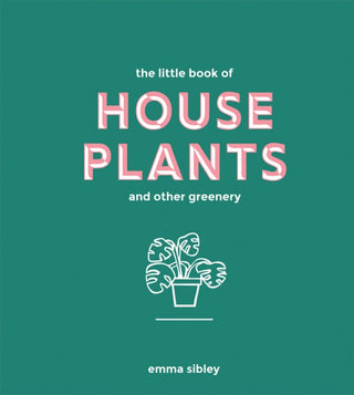 Supplemental image for 9781787131712 - The Little Book of House Plants and Other Greenery