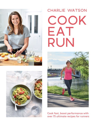 Cover image for 9781787134294 - Cook, Eat, Run