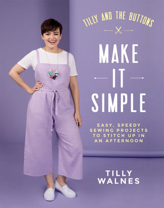 Cover image for 9781787134676 - Tilly and the Buttons: Make It Simple