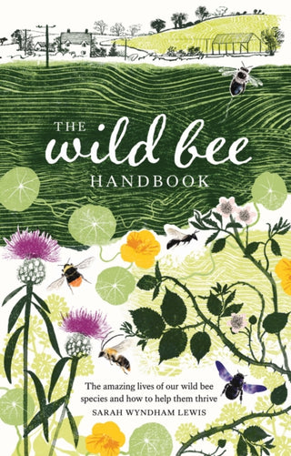 Cover image for 9781787139183 - The Wild Bee Handbook