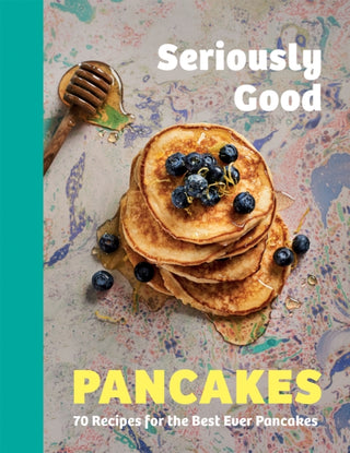 Cover image for 9781787139749 - Seriously Good Pancakes