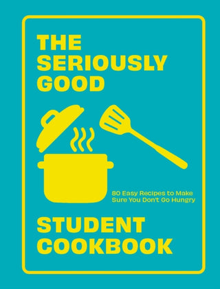 Supplemental image for 9781787139787 - The Seriously Good Student Cookbook
