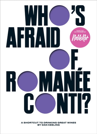 Cover image for 9781787139886 - Who's Afraid of Romanee-Conti?