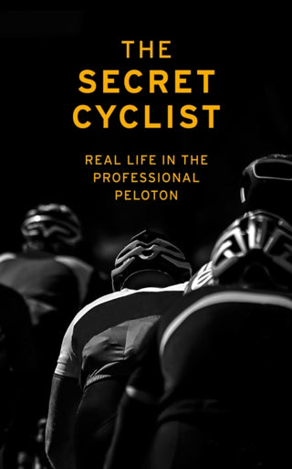Cover image for 9781787290211 - The Secret Cyclist