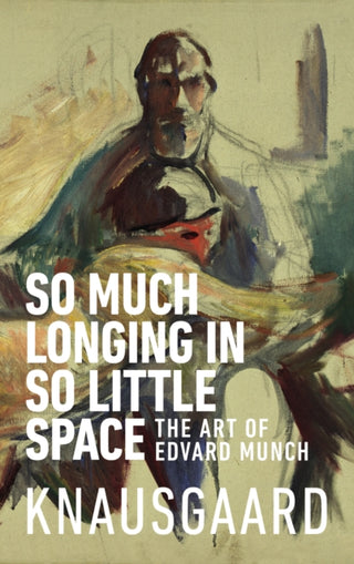 Cover image for 9781787300545 - So Much Longing in So Little Space