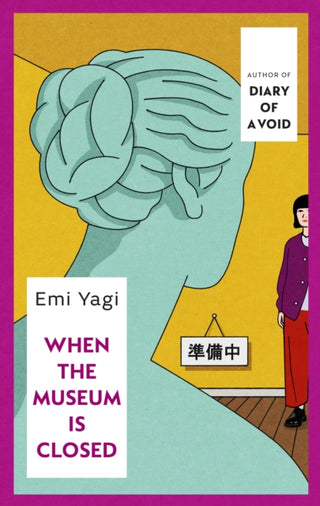 Cover image for 9781787304642 - When the Museum is Closed