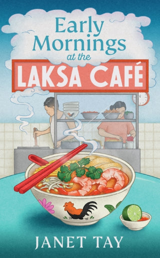 Cover image for 9781787305298 - Early Mornings at the Laksa Cafe