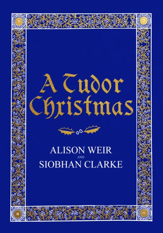 Cover image for 9781787330641 - A Tudor Christmas