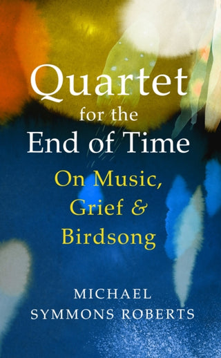 Cover image for 9781787331853 - Quartet for the End of Time