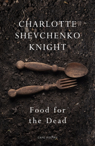 Cover image for 9781787334892 - Food for the Dead