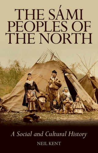 Cover image for 9781787380318 - The Sami Peoples of the North