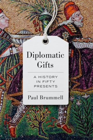 Cover image for 9781787386457 - Diplomatic Gifts