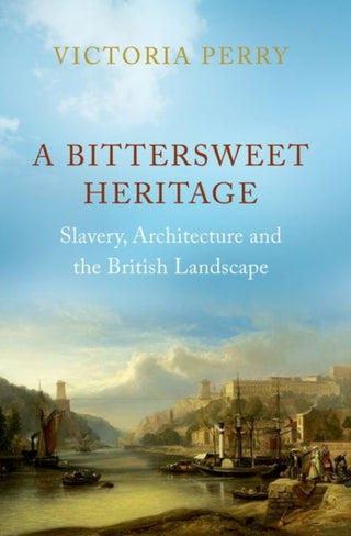 Cover image for 9781787386969 - A Bittersweet Heritage