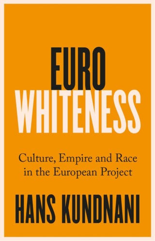 Cover image for 9781787389328 - Eurowhiteness