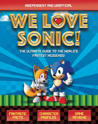 Cover image for 9781787393028 - We Love Sonic! (Independent and Unofficial)