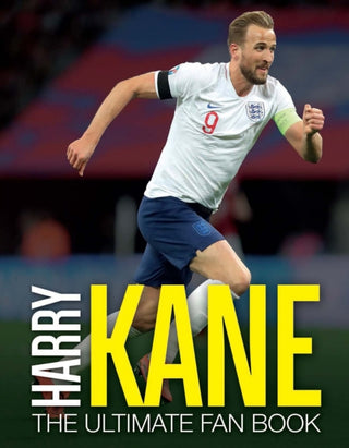 Cover image for 9781787393431 - Harry Kane: The Ultimate Fan Book