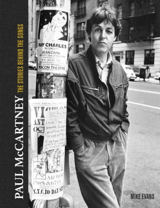Cover image for 9781787397378 - Paul McCartney: The Stories Behind 50 Classic Songs, 1970-2020