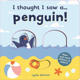 Cover image for 9781787413825 - I thought I saw a... Penguin!