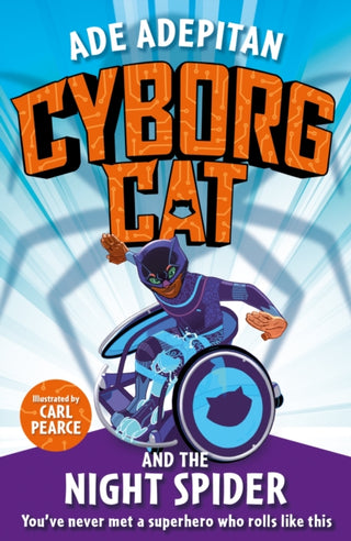 Cover image for 9781787414037 - Cyborg Cat and the Night Spider