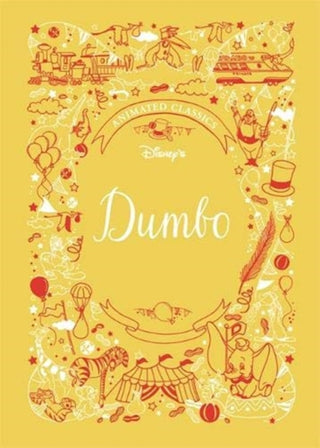 Cover image for 9781787414662 - Dumbo (Disney Animated Classics)
