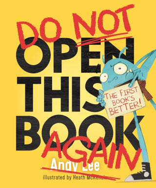Cover image for 9781787414709 - Do Not Open This Book Again