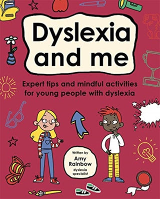 Cover image for 9781787415362 - Dyslexia and Me (Mindful Kids)