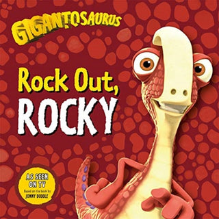 Cover image for 9781787415997 - Gigantosaurus - Rock Out, ROCKY