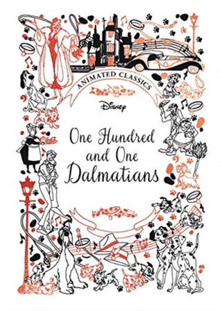 Cover image for 9781787416321 - One Hundred and One Dalmatians (Disney Animated Classics)