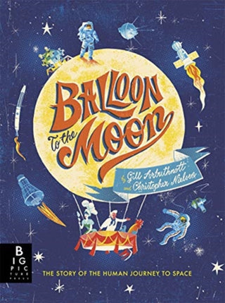 Cover image for 9781787417748 - Balloon to the Moon