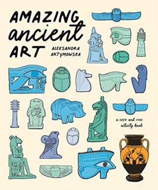 Cover image for 9781787418042 - Amazing Ancient Art: A Seek-and-Find Activity Book