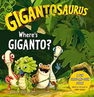 Cover image for 9781787418233 - Gigantosaurus - Where's Giganto?