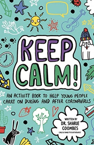 Cover image for 9781787418806 - Keep Calm! (Mindful Kids)