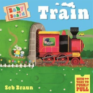 Cover image for 9781787419261 - Baby on Board: Train